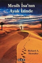 Mesih İsa`nın Ayak İzinde - GDK Yayınları