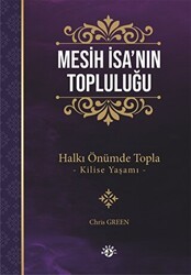 Mesih İsa`nın Topluluğu - Haberci Basın Yayın
