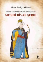 Mesihi Divan Şerhi - 1