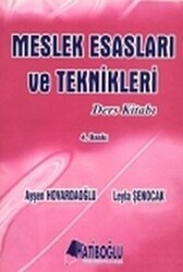 Meslek Esasları ve Teknikleri Ders Kitabı - Hatiboğlu Yayınları