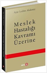Meslek Hastalığı Kavramı Üzerine - Beta Yayınevi