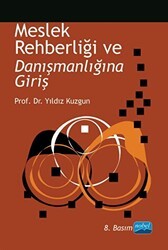 Meslek Rehberliği ve Danışmanlığına Giriş - Nobel Akademik Yayıncılık
