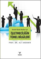 Meslek Yüksek Okulları İçin İşletmeciliğin Temel Bilgileri - Umuttepe Yayınları
