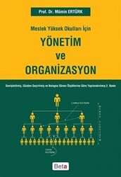 Meslek Yüksek Okulları İçin Yönetim Ve Organizasyon - Beta Yayınevi