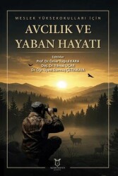 Meslek Yüksekokulları için Avcılık ve Yaban Hayatı - Akademisyen Kitabevi