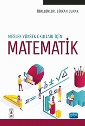 Meslek Yüksekokulları için Matematik - Nobel Akademik Yayıncılık