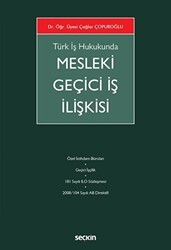 Mesleki Geçici İş İlişkisi - Seçkin Yayıncılık