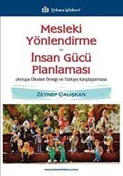 Mesleki Yönlendirme ve İnsan Gücü Planlaması - Türkmen Kitabevi
