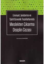 Meslekten Çıkarma Disiplin Cezası - Seçkin Yayıncılık
