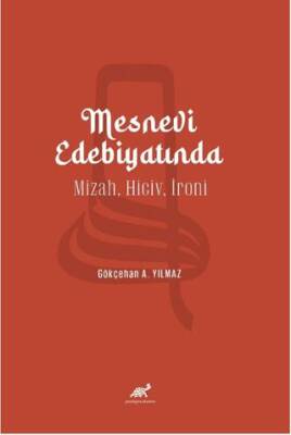 Mesnevi Edebiyatında Mizah, Hiciv, İroni - 1