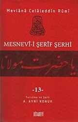 Mesnevi-i Şerif Şerhi Cilt: 13 - Kitabevi Yayınları