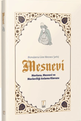 Mesnevi Konularına Göre Mesnevi Şerhi - 1