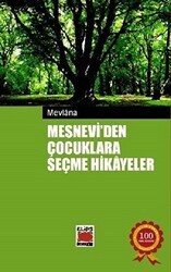Mesnevi’den Çocuklara Seçme Hikayeler - Elips Kitap