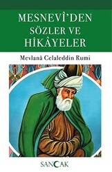 Mesnevi’den Sözler ve Hikayeler - Sancak Yayınları