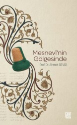 Mesnevi`nin Gölgesinde - Palet Yayınları