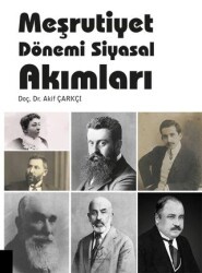 Meşrutiyet Dönemi Siyasal Akımları - Akademisyen Kitabevi