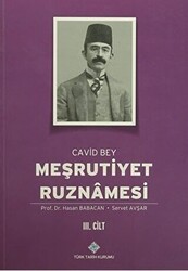 Meşrutiyet Ruznamesi - Cavid Bey 3. Cilt - Türk Tarih Kurumu Yayınları