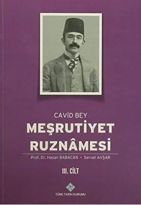 Meşrutiyet Ruznamesi - Cavid Bey 3. Cilt - 1