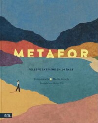 Metafor - Felsefe Tarihinden 24 İmge - Mea Kitap