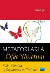 Metaforlarla Öfke Yönetimi - Nobel Akademik Yayıncılık