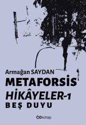 Metaforsis Hikayeler 1: Beş Duyu - Od Kitap