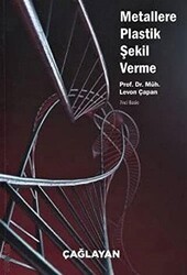 Metallere Plastik Şekil Verme - Çağlayan Kitabevi