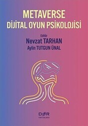Metaverse Dijital Oyun Psikolojisi - Der Yayınları