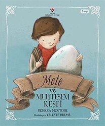 Mete ve Muhteşem Keşfi - TÜBİTAK Yayınları
