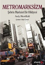 Metromarksizm - Phoenix Yayınevi