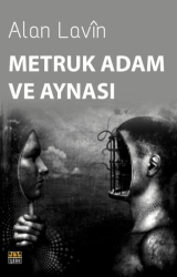 Metruk Adam ve Aynası - J&J Yayınları