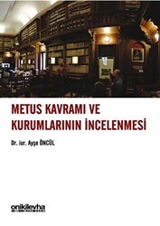 Metus Kavramı ve Kurumlarının İncelenmesi - On İki Levha Yayınları