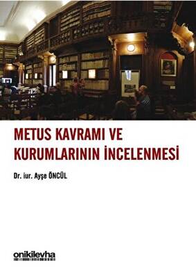 Metus Kavramı ve Kurumlarının İncelenmesi - 1
