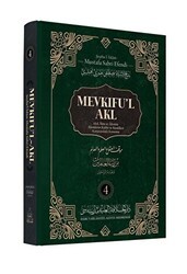 Mevkıfu`l Akl 4. Cilt - Daru`l Hilafetil Aliyye Medresesi