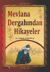 Mevlana Dergahından Hikayeler - Neden Kitap
