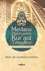 Mevlana Düşüncesinin Kurani Temelleri - Akçağ Yayınları