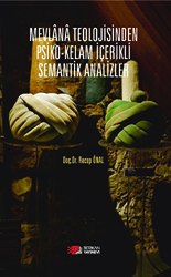 Mevlana Teolojisinden Psiko-Kelam İçerikli Semantik Analizler - Berikan Yayınevi