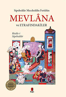 Mevlana ve Etrafındakiler - 1
