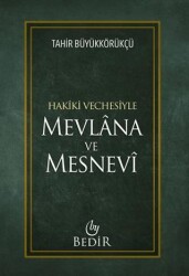 Mevlana ve Mesnevi - Bedir Yayınları