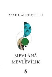 Mevlana ve Mevlevilik - Everest Yayınları