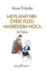 Mevlana`nın Öteki Yüzü Nasreddin Hoca - Doğu Kitabevi