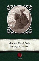 Mevlevi Nazif Dede Dîvançe ve Risalesi - Revak Kitabevi
