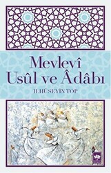 Mevlevi Usul ve Adabı - Ötüken Neşriyat