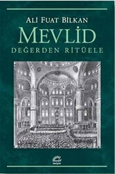 Mevlid - Değerden Ritüele - 1