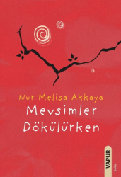 Mevsimler Dökülürken - Vapur Yayınları