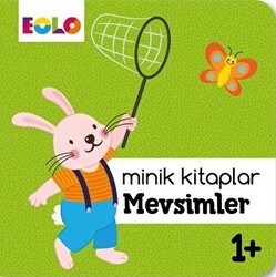 Mevsimler - Minik Kitaplar - Eolo Yayıncılık