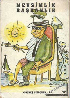 Mevsimlik Başkanlık - 1