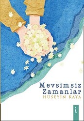 Mevsimsiz Zamanlar - İkinci Adam Yayınları