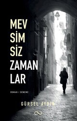 Mevsimsiz Zamanlar - Bengisu Yayınları