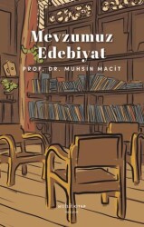 Mevzumuz Edebiyat - Muhit Kitap