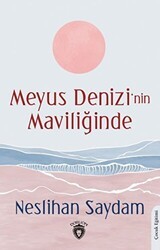 Meyus Denizi’nin Maviliğinde - 1